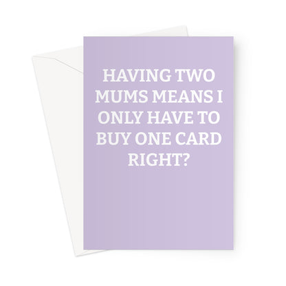 2 Mums 1 Card - Card - ihatemyfriends