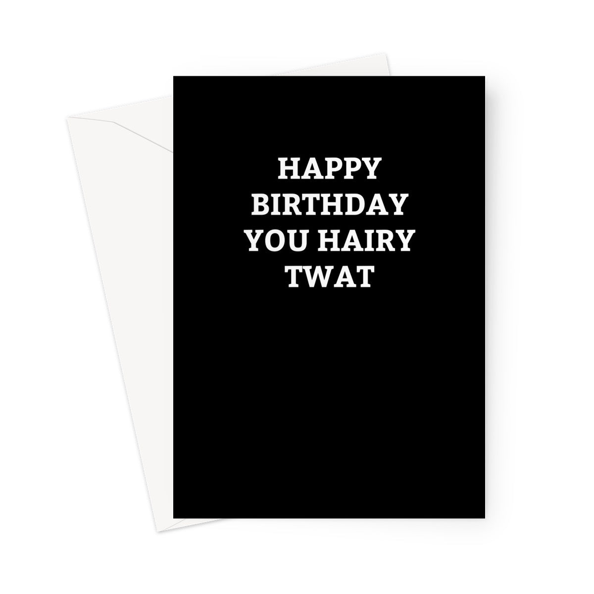 Hairy Twat - Card - ihatemyfriends