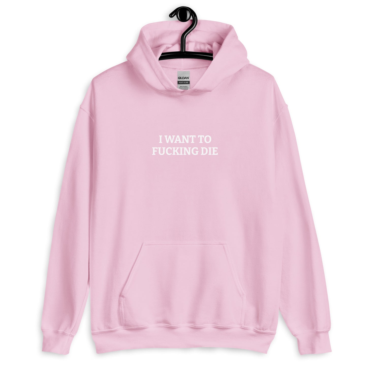 I Want to Die Hoodie