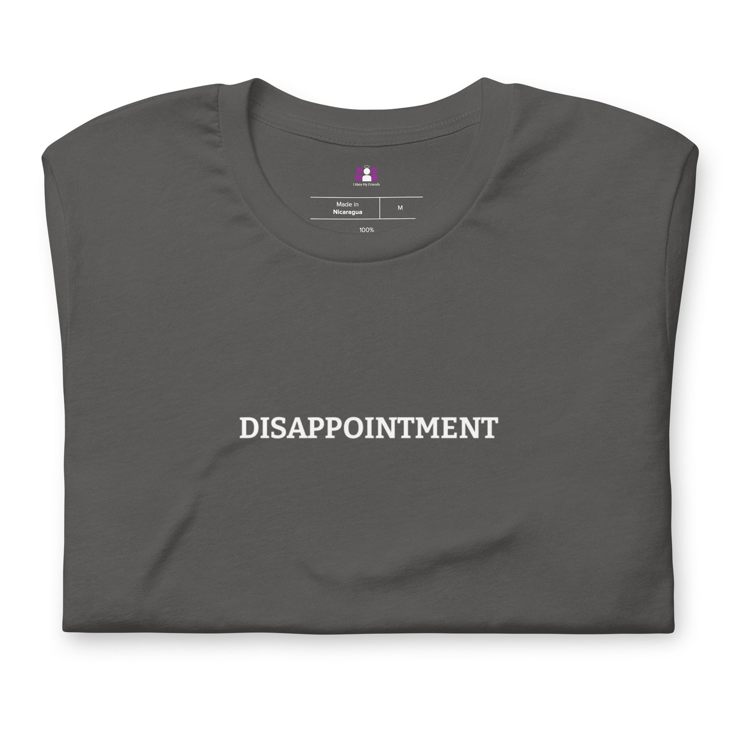 Disappointment T-shirt