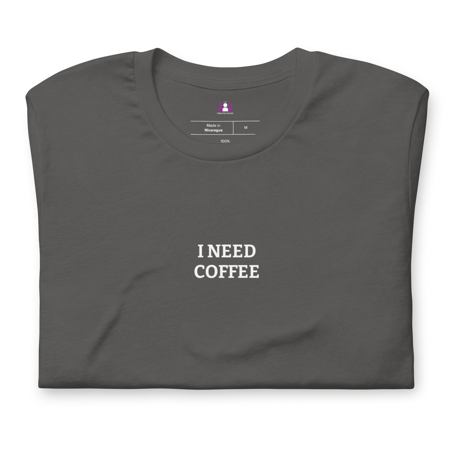 I Need Coffee T-shirt