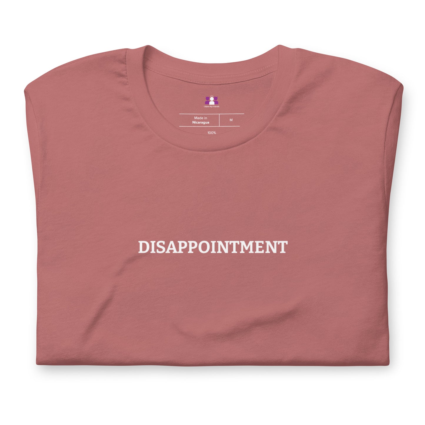 Disappointment T-shirt